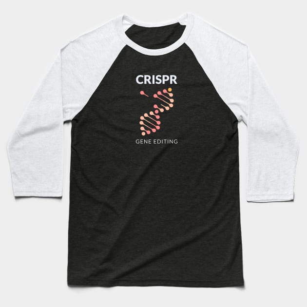 CRISPR Gene Editing Baseball T-Shirt by Science Design